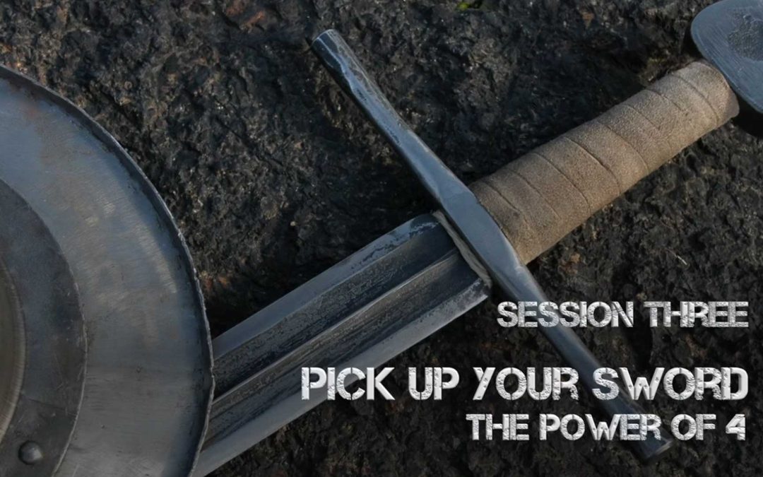 The Mission-Driven Man – Session 3 | Pick Up Your Sword